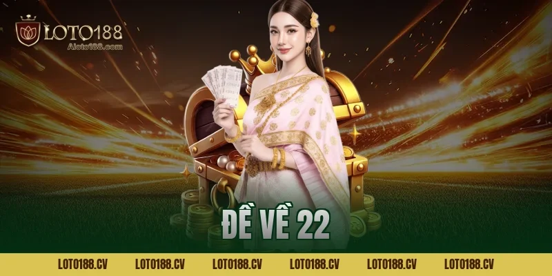 đề về 22